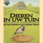 Dieren in uw tuin, een boeiende kennismaking
Dr. Thijs Vriends e.a.
€ 5,00 Dieren in uw tuin, een boeiende kennismaking
Dr. Thijs Vriends e.a.
€ 5,00