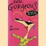 Real Gorgeous. The truth about body & beauty
Kaz Cooke
€ 6,00 Real Gorgeous. The truth about body & beauty
Kaz Cooke
€ 6,00