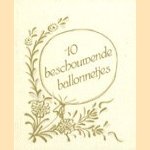 10 Beschouwende ballonnetjes
diverse auteurs
€ 5,00 10 Beschouwende ballonnetjes
diverse auteurs
€ 5,00