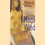 Motti Wind
Maxim Biller
€ 6,00 Motti Wind
Maxim Biller
€ 6,00