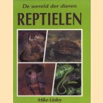 De wereld der dieren. Reptielen
Mike Linley
€ 5,00