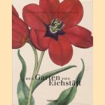 Der Garten von Eichstätt. Das Pflanzenbuch von Basilius Besler
Baslius Besler e.a.
€ 30,00