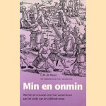 Min en onmin. Mannen en vrouwen over hun samen leven aan het einde van de vijftiende eeuw
G.M. de Meyer
€ 15,00 Min en onmin. Mannen en vrouwen over hun samen leven aan het einde van de vijftiende eeuw
G.M. de Meyer
€ 15,00