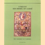 Utrecht een hemel op aarde
Dr. Marieke van Vlierden
€ 5,00 Utrecht een hemel op aarde
Dr. Marieke van Vlierden
€ 5,00