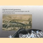 Op het strand gesmeten. Vijf eeuwen potvisstrandingen aan de Nederlandse kust door B.C. Sliggers e.a.