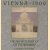 Vienna 1900. The Architecture of Otto Wagner door V. Horvat Pintaric