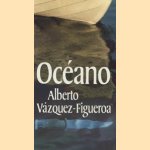Océano
Alberto Väzquez-Figueroa
€ 5,00 Océano
Alberto Väzquez-Figueroa
€ 5,00