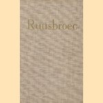 Jan van Ruusbroec werken. Naar het standaardhandschrift van Groenendaal. Deel III door L. Reypens e.a.