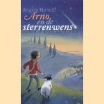Arno en de sterrenwens door Angela Nanetti