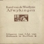 Afwykingen
Karel van de Woestyne
€ 7,50 Afwykingen
Karel van de Woestyne
€ 7,50