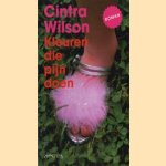 Kleuren die pijn doen
Cintra Wilson
€ 5,00 Kleuren die pijn doen
Cintra Wilson
€ 5,00