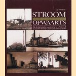Stroom opwaarts. De elektriciteitsvoorziening in Overijssel en Zuid-Drenthe tussen circa 1896 en 1986
F.J. Fischer
€ 7,50