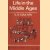 Life in the Middle Ages III & IV: Men and Manners / Monks, Friars and Nuns door G.G. Coulton