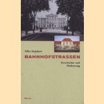 Bahnhofstrassen. Geschichte un Bedeutung
Silke Satjukow
€ 15,00