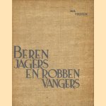 Berenjagers en robbenvangers
Albert Viksten
€ 11,00 Berenjagers en robbenvangers
Albert Viksten
€ 11,00