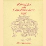 Rijmpjes uit Grootmoeders tijd
Mies Bouhuys
€ 5,00 Rijmpjes uit Grootmoeders tijd
Mies Bouhuys
€ 5,00