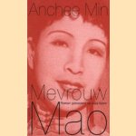Mevrouw Mao. Roman gebaseerd op ware feiten
Anchee Min
€ 5,00 Mevrouw Mao. Roman gebaseerd op ware feiten
Anchee Min
€ 5,00