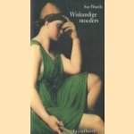 Wiskundige moeders. Hoe mijn moeders schort zich in mijn leven openvouwt
Sue Woolfe
€ 6,00 Wiskundige moeders. Hoe mijn moeders schort zich in mijn leven openvouwt
Sue Woolfe
€ 6,00