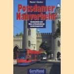 Potsdamer Nahverkehr. Strassenbahn und Obus in Brandenburgs Landeshauptstadt
Wolf-Dietger Machel e.a.
€ 19,00 Potsdamer Nahverkehr. Strassenbahn und Obus in Brandenburgs Landeshauptstadt
Wolf-Dietger Machel e.a.
€ 19,00