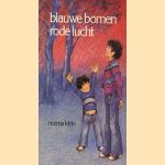 Blauwe bomen rode lucht
Norma Klein
€ 5,00 Blauwe bomen rode lucht
Norma Klein
€ 5,00