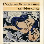 Moderne Amerikaanse Schilderkunst door Sam Hunter