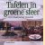 Tafelen in groene sfeer van maand tot maand
Truike Bron
€ 6,00 Tafelen in groene sfeer van maand tot maand
Truike Bron
€ 6,00