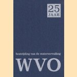 Bestrijding van de watervervuiling, Vijfentwinitg jaar WVO door K Groen