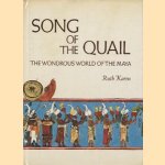 Song of the Quail. The wondrous world of the Maya
Ruth Karen
€ 6,00 Song of the Quail. The wondrous world of the Maya
Ruth Karen
€ 6,00