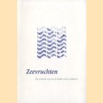 Zeevruchten. Een poëtische oogst op de bodem van de Zuiderzee
R. Wilcke
€ 5,00 Zeevruchten. Een poëtische oogst op de bodem van de Zuiderzee
R. Wilcke
€ 5,00