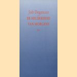 De helderheid van morgens
Job Degenaar
€ 5,00 De helderheid van morgens
Job Degenaar
€ 5,00