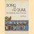 Song of the Quail. The wondrous world of the Maya
Ruth Karen
€ 8,00