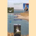 Vorm geven aan een duurzame delta
Ria van der Graaf e.a.
€ 5,00 Vorm geven aan een duurzame delta
Ria van der Graaf e.a.
€ 5,00
