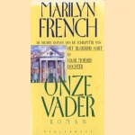 Onze vader
Marilyn French
€ 5,00 Onze vader
Marilyn French
€ 5,00