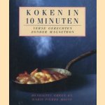 Koken in 10 minuten, verse gerechten zonder magnetron door Henrietta Green e.a.