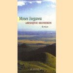 Abessijnse kronieken
Moses Isegawa
€ 5,00