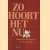 Zo hoort het nu
Magda Berman
€ 10,00 Zo hoort het nu
Magda Berman
€ 10,00