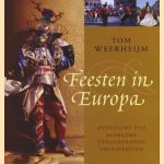 Feesten in Europa. Overzicht van jaarlijks terugkerende volksfeesten
Tom Weerheijm
€ 8,00 Feesten in Europa. Overzicht van jaarlijks terugkerende volksfeesten
Tom Weerheijm
€ 8,00