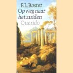 Op weg naar het zuiden
F.L. Bastet
€ 7,50