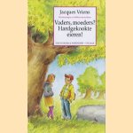 Vaders, moeders? Hardgekookte eieren!
Jacques Vriens
€ 5,00