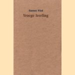 Vroege leerling
Harmen Wind
€ 6,00 Vroege leerling
Harmen Wind
€ 6,00
