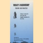 What's Buddhism? Theory and Practice door P.H. Wei