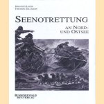 Seenotrettung an Nord- und Ostsee
Johannes Lachs e.a.
€ 10,00 Seenotrettung an Nord- und Ostsee
Johannes Lachs e.a.
€ 10,00