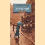 Het watermerk door Sarah Smith