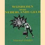 Wijsheden over Nederlands geld, vaarwel gulden
H. Teloo
€ 5,00