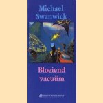 Bloeiend vacuüm
Michael Swanwick
€ 5,00