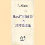 Haast hebben in september. Verhalen
A. Alberts
€ 5,00