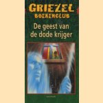 De geest van de dode krijger
Garry Kilworth
€ 5,00 De geest van de dode krijger
Garry Kilworth
€ 5,00