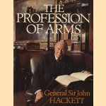 The profession of arms
John Hackett
€ 9,00 The profession of arms
John Hackett
€ 9,00