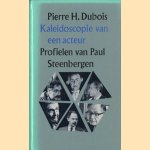 Kaleidoscopie van een acteur: profielen van Paul Steenbergen
Pierre Hubert Dubois
€ 5,00 Kaleidoscopie van een acteur: profielen van Paul Steenbergen
Pierre Hubert Dubois
€ 5,00