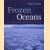Frozen oceans - The floating world of pack ice
David N. Thomas
€ 20,00